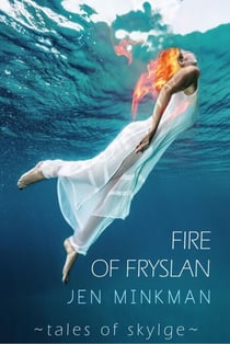 Fire of Fryslan - Tales Of Skylge, #3