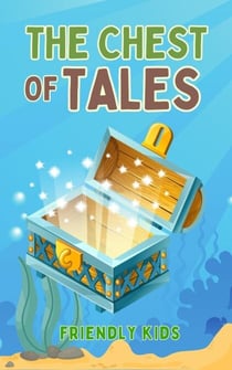 The Chest of Tales - Childish, #1