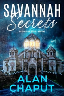 Savannah Secrets - Vigilantes For Justice, #2