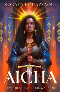 Aicha - THE SUNDAY TIMES BESTSELLING ULTIMATE FEMALE RAGE FANTASY
