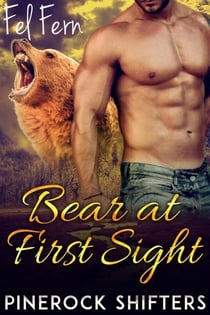 Bear at First Sight - Pinerock Shifters, #2