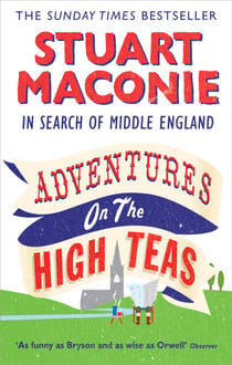 Adventures on the High Teas - In Search of Middle England