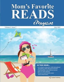 Mom’s Favorite Reads eMagazine July 2019 - Mom’s Favorite Reads, #10