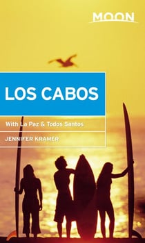 Moon Los Cabos - With La Paz & Todos Santos