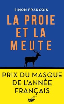 La proie et la meute - Prix du Masque de l'année français