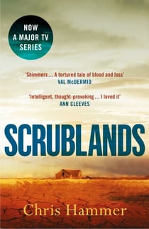 Scrublands - The Sunday Times Crime Book of the Year, now a major BBC TV series
