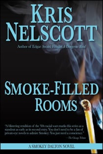 Smoke-Filled Rooms: A Smokey Dalton Novel - Smokey Dalton, #2