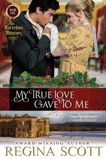 My True Love Gave to Me - The Marvelous Munroes, #1