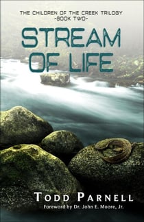 Stream of Life - Children of the Creek Trilogy, #2