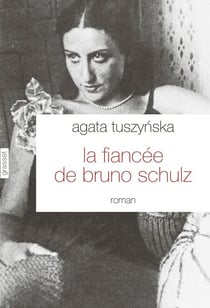 La fiancée de Bruno Schulz - roman traduit du polonais par Isabelle Jannès-Kalinowski
