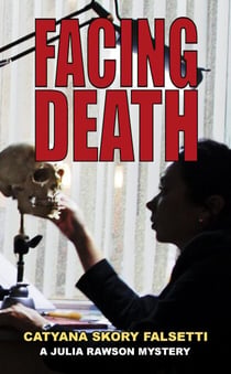 Facing Death - A Julia Rawson Mystery, #1