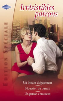 Irrésistibles patrons (Harlequin Edition Spéciale)