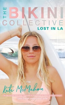 Lost in LA: The Bikini Collective - The Bikini Collective, #2