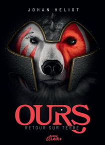 Ours - T1 - Retour sur terre