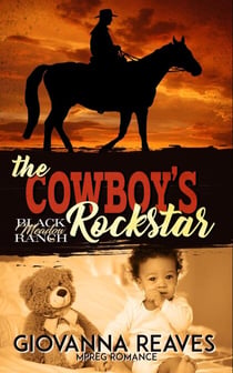 The Cowboy's Rockstar - Black Meadow Ranch, #2