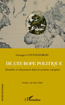 De l'Europe politique - Identités et citoyenneté dans le système européen