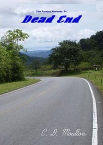 Dead End - Clint Faraday Mysteries, #14