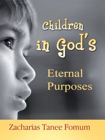Children in God’s Eternal Purposes - Off-Series