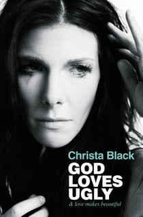 God Loves Ugly - & love makes beautiful
