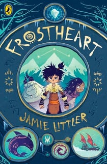 Frostheart - The number one bestselling epic illustrated adventure