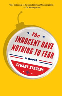 The Innocent Have Nothing to Fear - A novel