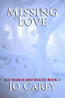 Missing Love - Ice Search and Rescue, #2