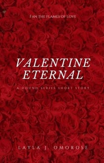 Valentine Eternal - Hound Series, #3.5