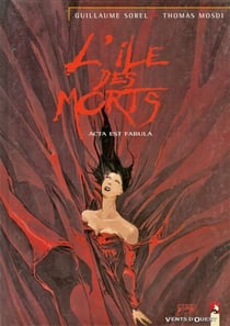 L'Île des morts - Tome 05 - Acta est fabula