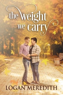 The Weight We Carry - Love We Find, #2
