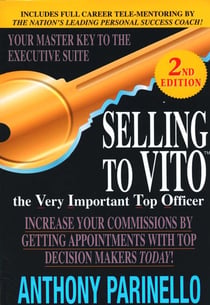 Selling To Vito - The Very Important Top Officer