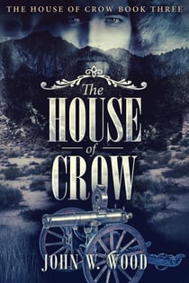 The House of Crow - The House Of Crow, #3
