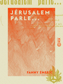 Jérusalem parle...