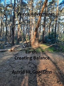 Earth  Creating Balance - Wicca Adventures, #4