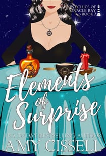 Elements of Surprise - Psychics of Oracle Bay, #7