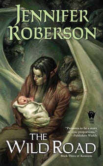 The Wild Road - Book Three of Karavans