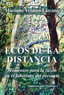 ECOS DE LA DISTANCIA - PENSAMIENTOS Y REFLEXIONES, #3