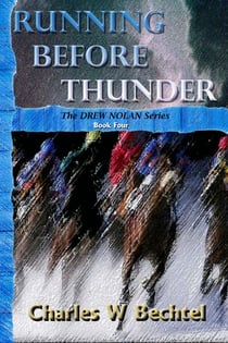 Running Before Thunder - The DREW NOLAN stories, #4