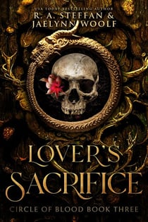 Circle of Blood Book Three: Lover's Sacrifice - Circle of Blood, #3