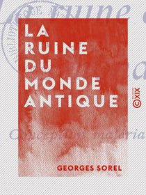 La Ruine du monde antique - Conception matérialiste de l'histoire