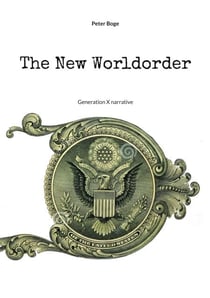 The New Worldorder - Generation X narrative
