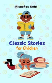 Classic Stories for Children - Children World, #1