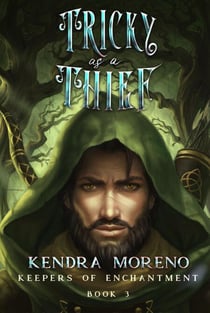 Tricky as a Thief - Keepers of Enchantment, #3