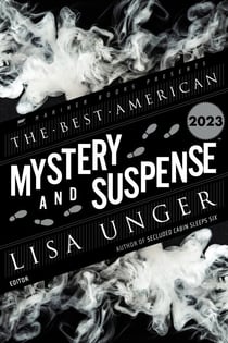 The Best American Mystery and Suspense 2023 - A Collection