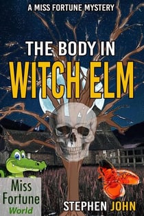 The Body in Witch Elm - Miss Fortune World