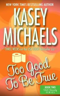 Too Good To Be True (A Contemporary Romance) - D&S Security, #2