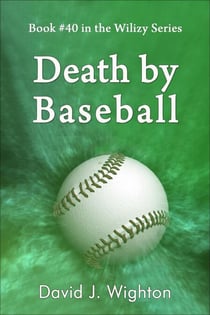Death by Baseball - Wilizy, #40