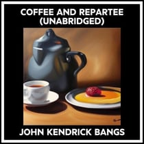 Coffee And Repartee (Unabridged)