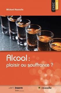 Alcool: plaisir ou souffrance? - Guide santé