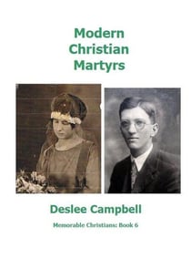 Modern Christian Martyrs ready.doc - Memorable Christians, #6