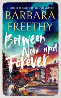Between Now and Forever - Callaways, #4